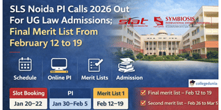 SLS Noida PI Calls 2026 Out For UG Law Admissions; Final Merit List From February 12 to 19